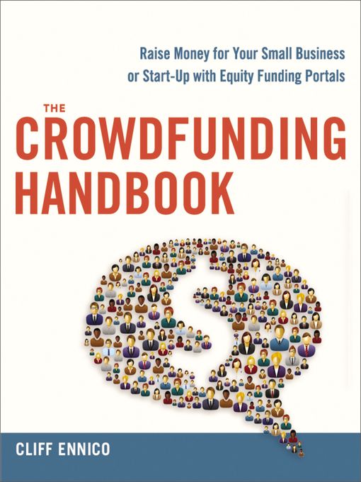Title details for The Crowdfunding Handbook by Cliff Ennico - Available